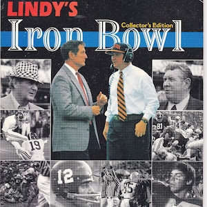 Lindy&#39;s Iron Bowl Collector&#39;s Edition/ Paul Bear Bryant/Alabama football/sports/Roll Tide Roll/Alabama Crimson Tide/ Auburn Tigers/ Pat Dye
