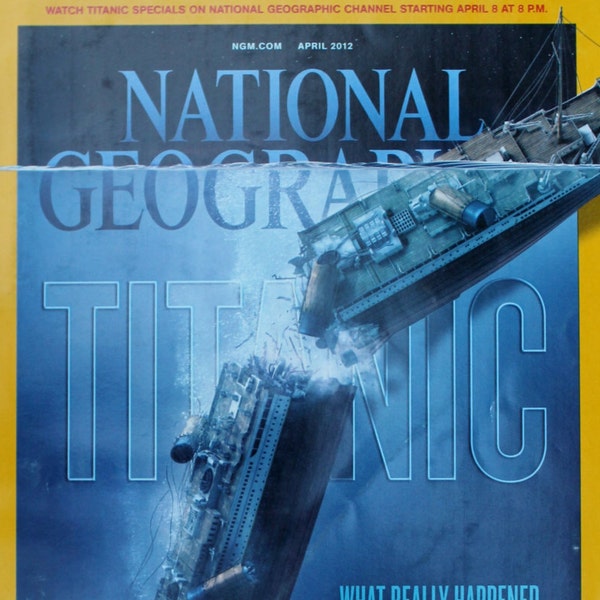 Titanic National Geographic Cover with mat/ iceberg -/shipwreck /Magazine art/ magazine photographic art/cool men's gift/historical