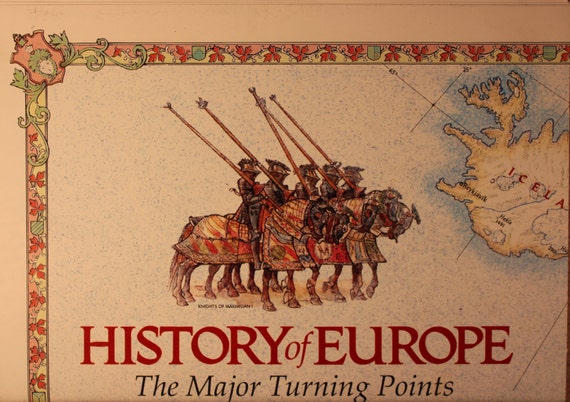 History of Europe Major Turning Points Map/ National Geographic/ Cartography/ maps/ Wars/ Battles/ Cathedrals/ Medieval/ European History