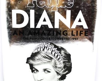 Diana: An Amazing Life , The People Cover Stories 1981-1997