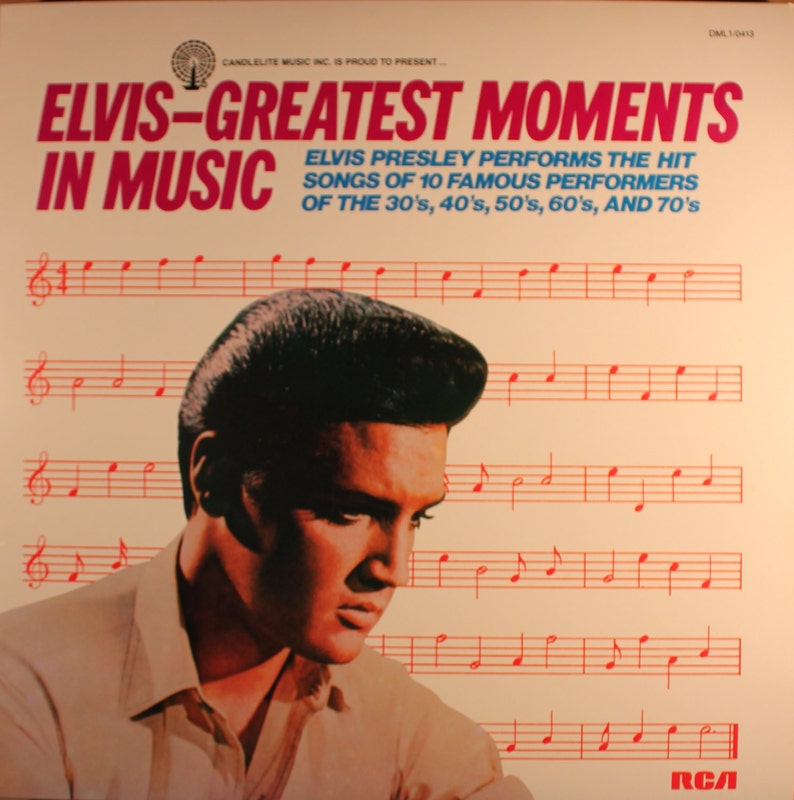 May include: A vintage record album cover featuring a black and white photo of Elvis Presley. The album title is "Elvis-Greatest Moments in Music" with the text "Elvis Presley performs the hit songs of 10 famous performers of the 30's, 40's, 50's, 60's, and 70's".