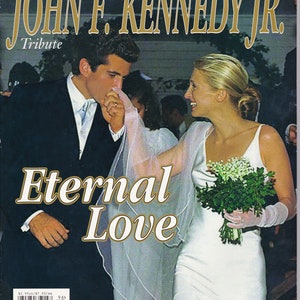 John F. Kennedy, Jr. Tribute/ &quot;Eternal Love&quot;/ President Kennedy/ Jackie Kennedy Politics/ Democrat Party/1960 Presidential Election/ Camelot