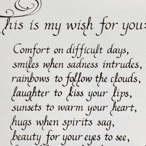 May include: A handwritten wish for someone, written in black ink on white paper. The wish includes phrases like "comfort on difficult days", "rainbows to follow the clouds", and "faith so that you can believe".