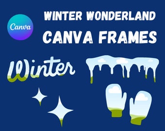 Winter Wonderland Canva Frames, Fill Your Own Frame, Editable Winter Canva Template, Winter Canva Bundle