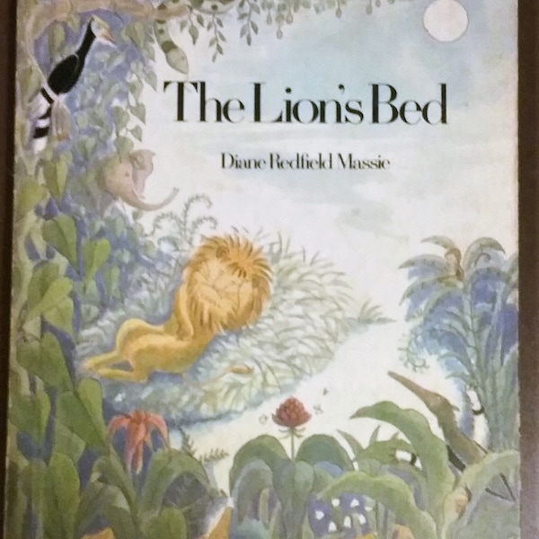 The Lion's Bed by Diane Redfield Massie, hard cover, 1974 edition, children's book.