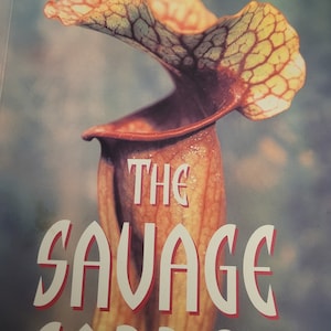 The Savage Garden by D&#39;Amato - How to Cultivate Carnivorous Plants - Paperback Book - For Beginners & Experts