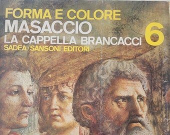 Form & Color Masaccio The Brancacci Chapel - Forma E Colore La Capella Brancacci Florence, Italy Art Book Italian Version Fresco Prints