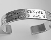 Hand Stamped Cuff for Mother quot We Laugh, We Cry, We Make Time Fly