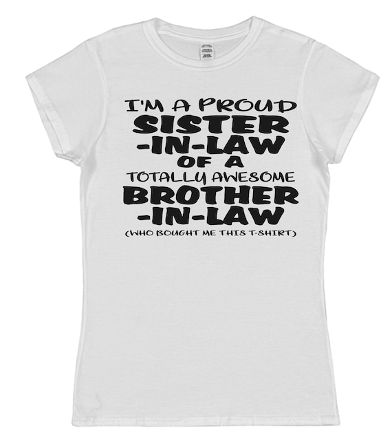 Proud Brother In Law Of Awesome Sister In Law T Shirt Funny Proud Brother In Law Of Awesome Sister In Law T Shirt Funny