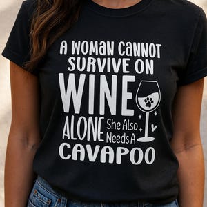 Cavapoo T-Shirt: Wine and Dog Lover Gift