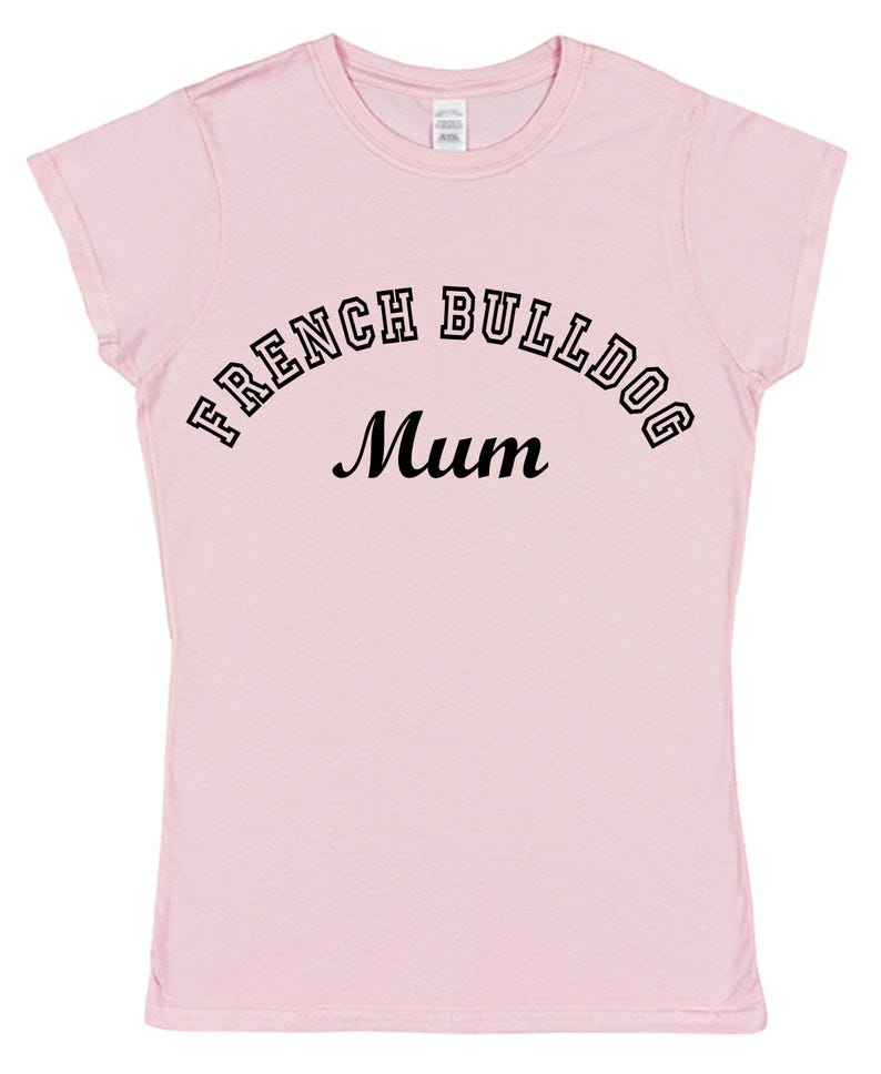 French Bulldog Dad or Mum Tshirt Cotton Frenchie Owner Matching Proud
