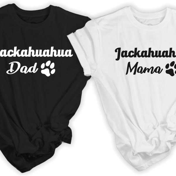 Jackahuahua T-shirt Jackahuahua Mama or Jackahuahua Dad Chihuahua Jack Russell Terrier Cross Shirts for Proud Dog Parents Hybrid Breed