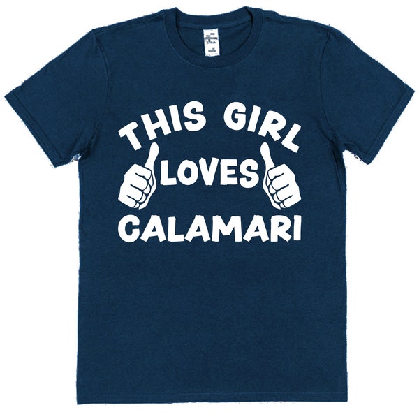 This Guy OR Girl Loves Calamari T-Shirt Unisex for Adults & Children Italian Food Lover Seafood Fish Squid Foodie Gifts Cotton Fried Rings