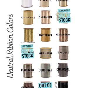 May include: A chart of neutral ribbon colors with spools of ribbon in various shades of white, ivory, brown, gray, and black. The chart is labeled "Neutral Ribbon Colors".