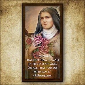 St. Therese of Lisieux (B) Inspirational Plaque, The Little Flower