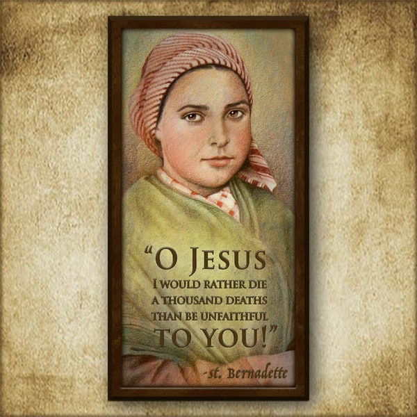 St. Bernadette Inspirational Plaque, Catholic Gift