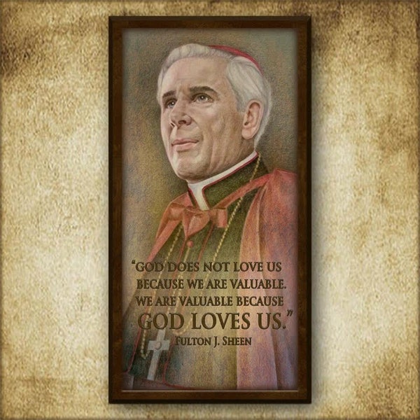 Bishop Fulton Sheen Inspirational Plaque, Catholic Faith