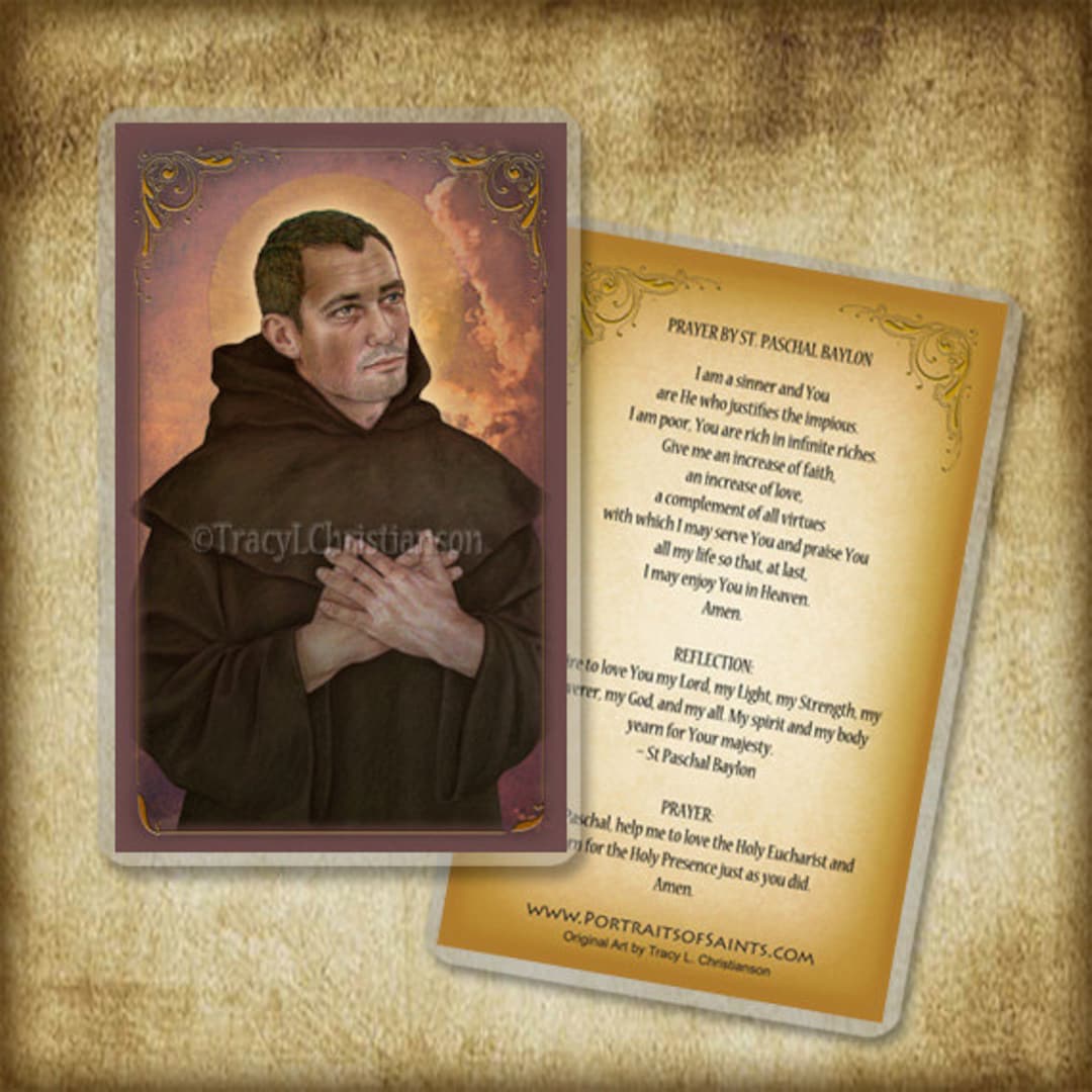 St. Paschal Baylon Holy Cardsaint Who Had a Devotion to the Holy