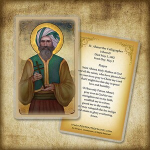 May include: A religious prayer card featuring a portrait of St. Ahmet the Calligrapher, a man with a beard and turban, holding a cross. The card includes a prayer to St. Ahmet and information about his life and feast day.