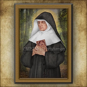 May include: A framed portrait of a person in a black habit and white wimple, holding a book. The portrait is set against a backdrop of a forest with sunlight filtering through the trees. The frame is gold. The text "©2025 Tracy Christianson" is visible.