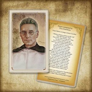 May include: A prayer card featuring a portrait of Titus Brandsma, a Catholic priest and martyr. The card includes a prayer composed by Brandsma, titled "Before a Picture of Jesus in My Cell." The prayer is written in a traditional style and speaks of faith, suffering, and peace.