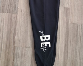 Be Yourself Sweatpant, Fleece Pant, Graphic Pants, Graphic Sweatpants
