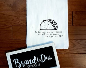Single Tacos Flour Sack Towel Taken Single Tacos Flour Sack Towel Taken