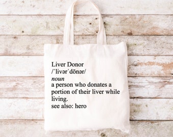 Liver Donor Tote Bag, Living Donor Tote Bag,  Living Donor, Liver Donor, Tote Bag,  Donate Life,  Organ Donor Tote Bag
