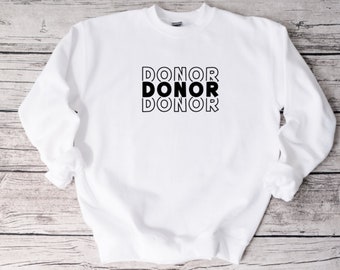 Living Donor Sweatshirt, Liver and Kidney Donor, Donate Life, Living Donor, Kidney and Liver Donor, Sweatshirt, Unisex Sweatshirt