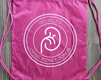 Kidney Donor Draw String Backpack, Living Donor Tote Bag,  Living Donor,  Kidney Donor, Tote Bag,  Donate Life,  Organ Donor Tote Bag