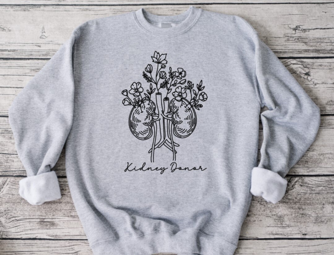 Floral Kidney Donor Sweatshirt: Donate Life Awareness