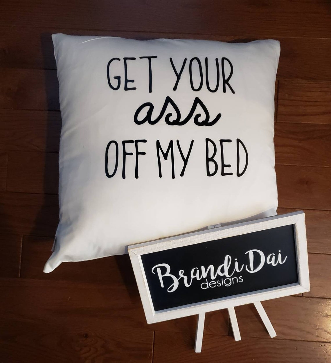 Get Your Ass Off My Bed White Pillow Throw Pillow Funny Etsy