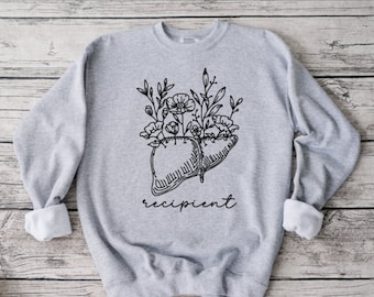 Floral Liver Recipient Sweatshirt, Share Your Spare, Donate Life, Liver Recipient, Transplant Recipient, Transplant Awareness, Sweatshirt