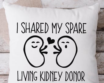 Kidney Donor Pillow, Living Donor Pillow,  Living Donor,  Kidney Donor, Throw Pillow,  Donate Life, Organ Donor Throw Pillow