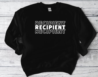 Organ Recipient Sweatshirt, Donate Life, Sweatshirt, Unisex Sweatshirt, Transplant Recipient
