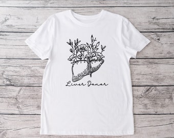 Floral Liver Donor Crew Neck T-shirt, Donate Life, Living Donor, Kidney Donor, Double Donor, Liver Donor