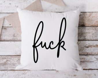 F*ck White Pillow, Throw Pillow, Funny Pillow, Sarcastic Pillow, 18 x 18 Pillow, Pillow, White Pillow