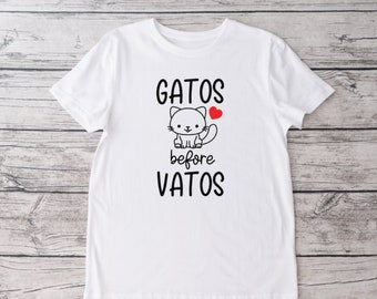 Gatos Before Vatos Crew Neck T-shirt, French Fries, Unisex Tshirt, Funny Tshirt, Valentine's Day Shirt, Holiday Shirt