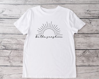 Be The Sunshine Crew Neck T-shirt, Ugh, Unisex Tshirt, Funny Tshirt
