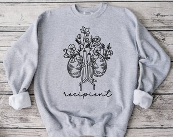 Floral Kidney Recipient Sweatshirt, Share Your Spare, Donate Life, Kidney Recipient, Transplant Recipient, Transplant Awareness, Sweatshirt