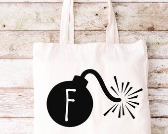 F Bomb Tote Bag, Funny Tote Bag, Tote Bag,  F Bomb, Canvas Tote Bag