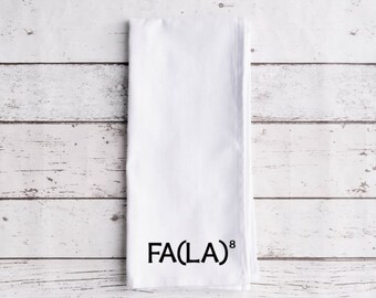 Fa La La La La La La La La Flour Sack Tea Towel, Tea Towel, Secret Santa Gift, Funny Kitchen Towel, Christmas Towel, Flour Sack Towel