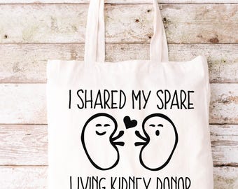 Kidney Donor Tote Bag, Living Donor Tote Bag,  Living Donor,  Kidney Donor, Tote Bag,  Donate Life,  Organ Donor Tote Bag