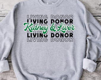 Double Donor Sweatshirt, Share Your Spare, Donate Life, Living Donor,  Liver Donor, Kidney Donor, Double Donor, Sweatshirt