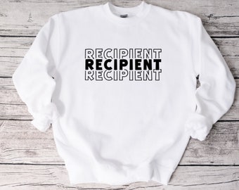 Organ Recipient Sweatshirt, Donate Life, Sweatshirt, Unisex Sweatshirt, Transplant Recipient