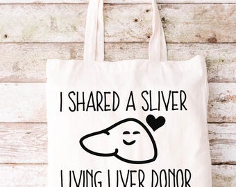 Liver Donor Tote Bag, Living Donor Tote Bag,  Living Donor, Liver Donor, Tote Bag,  Donate Life,  Organ Donor Tote Bag