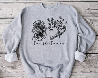 Floral Kidney And Liver Donor Sweatshirt, Share Your Spare, Donate Life, Living Donor, Living Kidney Donor, Kidney Donor, Sweatshirt