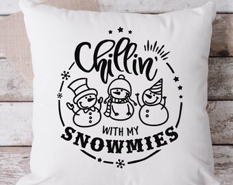 Chillin With My Snowmies, Throw Pillow, Funny Pillow, Snowman Pillow, 18 x 18 Pillow, Pillow, Christmas Pillow