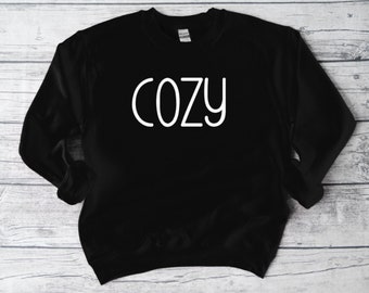 Cozy Sweatshirt, Funny Sweatshirt, Unisex Sweatshirt, Funny Shirt