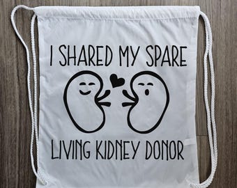 Kidney Donor Draw String Backpack, Living Donor Tote Bag,  Living Donor,  Kidney Donor, Tote Bag,  Donate Life,  Organ Donor Tote Bag